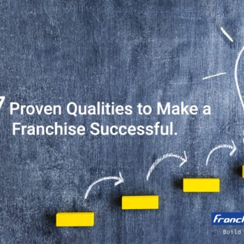 Proven Qualities to Make a Franchise Successful