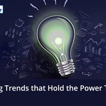 Amazing Trends that Hold the Power to Refine Your Business